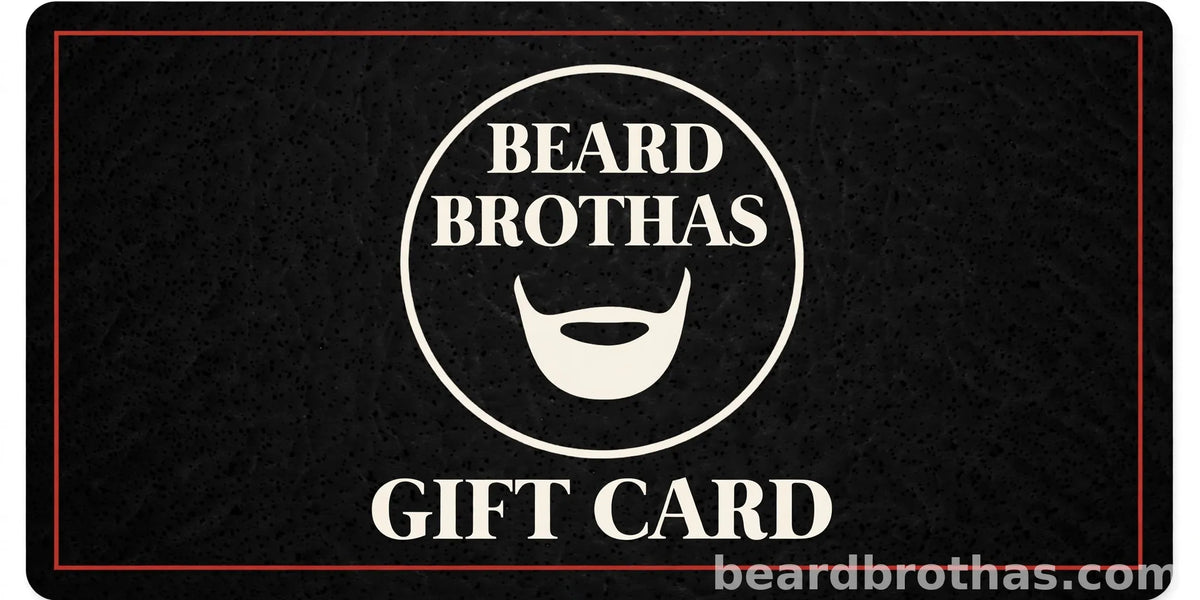 Beard Brothas Gift Card