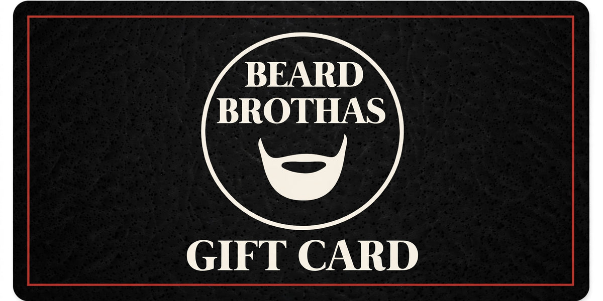Beard Brothas Gift Card
